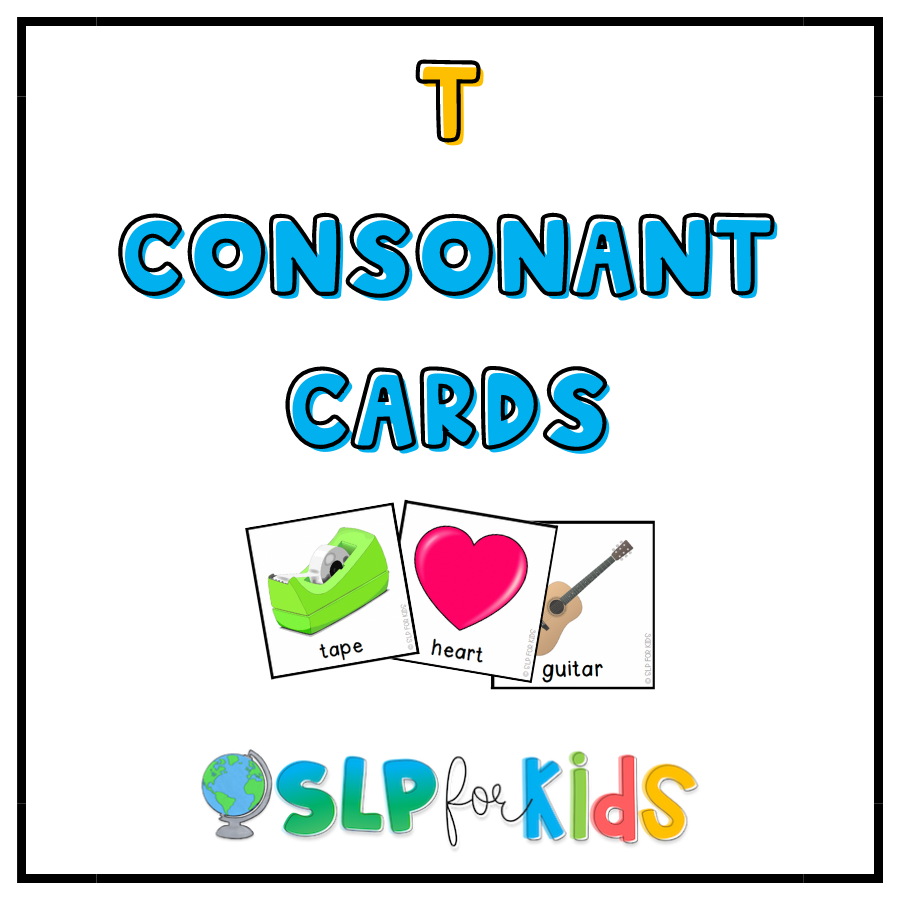 T Consonant Cards for Speech Sound and Phonological Awareness Therapy